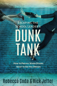 Книга Escaping the School Leader's Dunk Tank на ReadRate.com книга Escaping the School Leader's Dunk Tank