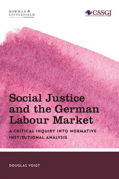 Книга Social Justice and the German Labour Market на ReadRate.com книга Social Justice and the German Labour Market