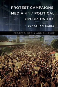 Книга Protest Campaigns, Media and Political Opportunities на ReadRate.com книга Protest Campaigns, Media and Political Opportunities
