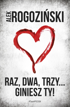 Книга Raz, dwa, trzy… giniesz Ty! на ReadRate.com книга Raz, dwa, trzy… giniesz Ty!