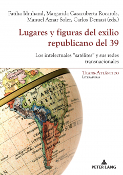 Книга Lugares y figuras del exilio republicano del 39 на ReadRate.com книга Lugares y figuras del exilio republicano del 39