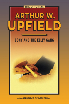 Книга Bony and the Kelly Gang на ReadRate.com книга Bony and the Kelly Gang