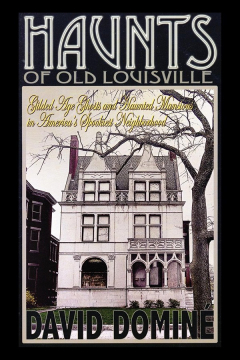 Книга Haunts of Old Louisville на ReadRate.com книга Haunts of Old Louisville