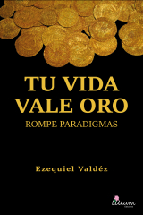 книга Tu vida vale oro