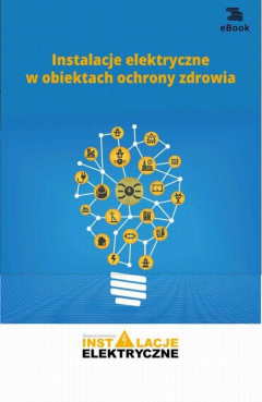 Книга Instalacje elektryczne w obiektach ochrony zdrowia на ReadRate.com книга Instalacje elektryczne w obiektach ochrony zdrowia