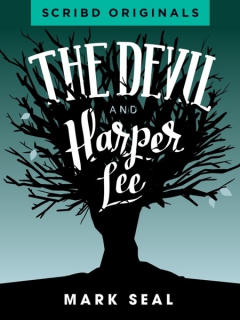 Книга The Devil and Harper Lee на ReadRate.com книга The Devil and Harper Lee