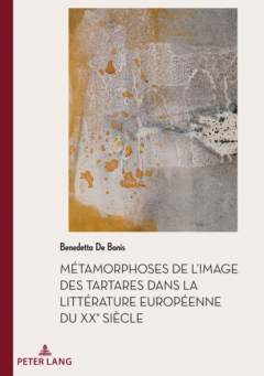 Книга M?tamorphoses de l'image des Tartares dans la litt?rature europ?enne du XXe si?cle на ReadRate.com книга M?tamorphoses de l'image des Tartares dans la litt?rature europ?enne du XXe si?cle