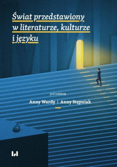 Книга Świat przedstawiony w literaturze, kulturze i języku на ReadRate.com книга Świat przedstawiony w literaturze, kulturze i języku