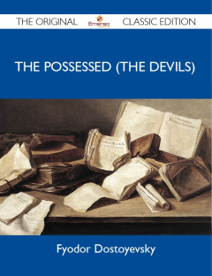 Книга The Possessed (The Devils) - The Original Classic Edition на ReadRate.com книга The Possessed (The Devils) - The Original Classic Edition