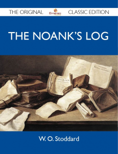 Книга The Noank's Log - The Original Classic Edition на ReadRate.com книга The Noank's Log - The Original Classic Edition