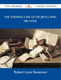 Книга The Strange Case of Dr. Jekyll and Mr. Hyde - The Original Classic Edition на ReadRate.com книга The Strange Case of Dr. Jekyll and Mr. Hyde - The Original Classic Edition