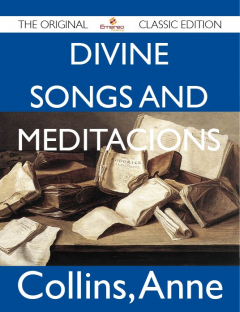 Книга Divine Songs and Meditacions - The Original Classic Edition на ReadRate.com книга Divine Songs and Meditacions - The Original Classic Edition