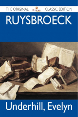 книга Ruysbroeck - The Original Classic Edition