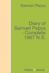 книга Diary of Samuel Pepys - Complete 1667 N.S.