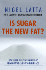 книга Is Sugar The New Fat?