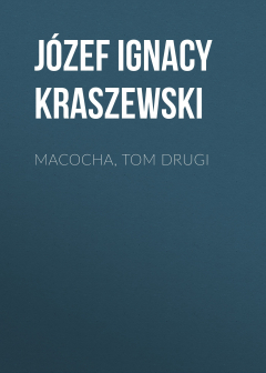 Книга Macocha, tom drugi на ReadRate.com книга Macocha, tom drugi