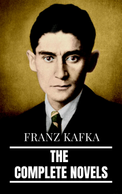 Книга Franz Kafka: The Complete Novels на ReadRate.com книга Franz Kafka: The Complete Novels