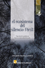 книга El ecosistema del silencio f?rtil