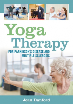 Книга Yoga Therapy for Parkinson's Disease and Multiple Sclerosis на ReadRate.com книга Yoga Therapy for Parkinson's Disease and Multiple Sclerosis