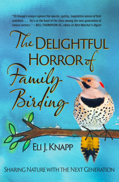 Книга The Delightful Horror of Family Birding на ReadRate.com книга The Delightful Horror of Family Birding