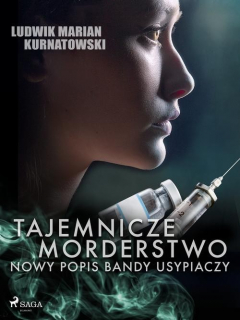 Книга Tajemnicze morderstwo, nowy popis bandy usypiaczy на ReadRate.com книга Tajemnicze morderstwo, nowy popis bandy usypiaczy