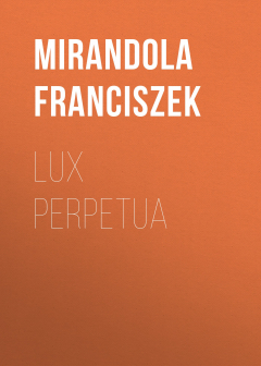 Книга Lux Perpetua на ReadRate.com книга Lux Perpetua
