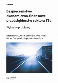 Книга Bezpieczeństwo ekonomiczno-finansowe przedsiębiorstw sektora TSL на ReadRate.com книга Bezpieczeństwo ekonomiczno-finansowe przedsiębiorstw sektora TSL