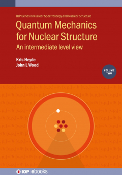 Книга Quantum Mechanics for Nuclear Structure, Volume 2 на ReadRate.com книга Quantum Mechanics for Nuclear Structure, Volume 2