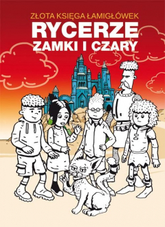 Книга Złota księga łamigł?wek. Rycerze zamki i czary на ReadRate.com книга Złota księga łamigł?wek. Rycerze zamki i czary