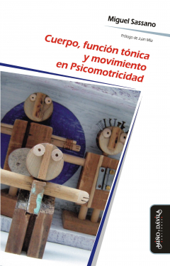 Книга Cuerpo, funci?n t?nica y movimiento en Psicomotricidad на ReadRate.com книга Cuerpo, funci?n t?nica y movimiento en Psicomotricidad