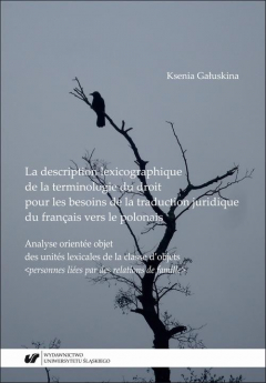 Книга La description lexicographique de la terminologie du droit pour les besoins de la traduction juridique du fran?ais vers le polonais на ReadRate.com книга La description lexicographique de la terminologie du droit pour les besoins de la traduction juridique du fran?ais vers le polonais