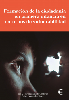 Книга Formaci?n de la ciudadan?a en primera infancia en entornos de vulnerabilidad на ReadRate.com книга Formaci?n de la ciudadan?a en primera infancia en entornos de vulnerabilidad