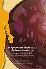 книга Trayectorias hist?ricas de la enfermer?a