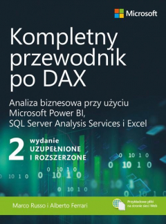 Книга Kompletny przewodnik po DAX, wyd. 2 rozszerzone. Analiza biznesowa przy użyciu Microsoft Power BI, SQL Server Analysis Services i Excel на ReadRate.com книга Kompletny przewodnik po DAX, wyd. 2 rozszerzone. Analiza biznesowa przy użyciu Microsoft Power BI, SQL Server Analysis Services i Excel