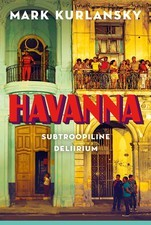 Книга Havanna. Subtroopiline deliirium на ReadRate.com книга Havanna. Subtroopiline deliirium