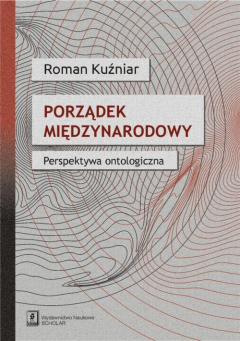 Книга Porządek międzynarodowy. Perspektywa ontologiczna на ReadRate.com книга Porządek międzynarodowy. Perspektywa ontologiczna