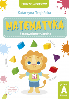 Книга Matematyka i zabawy konstrukcyjne. Poziom A, klasa 1 на ReadRate.com книга Matematyka i zabawy konstrukcyjne. Poziom A, klasa 1