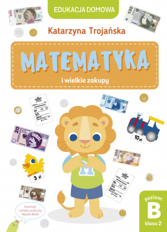 Книга Matematyka i wielkie zakupy. Poziom B, klasa 2 на ReadRate.com книга Matematyka i wielkie zakupy. Poziom B, klasa 2