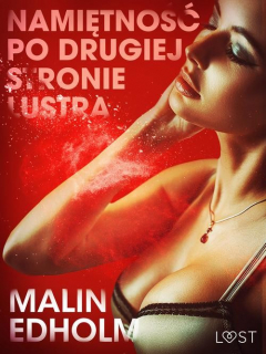 Книга Namiętność po drugiej stronie lustra - opowiadanie erotyczne на ReadRate.com книга Namiętność po drugiej stronie lustra - opowiadanie erotyczne