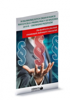 Книга 30 najważniejszych zmian w Karcie Nauczyciela i prawie pracy od września 2019r. - om?wienie przepis?w на ReadRate.com книга 30 najważniejszych zmian w Karcie Nauczyciela i prawie pracy od września 2019r. - om?wienie przepis?w