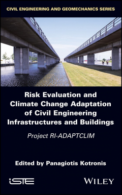 Книга Risk Evaluation And Climate Change Adaptation Of Civil Engineering Infrastructures And Buildings на ReadRate.com книга Risk Evaluation And Climate Change Adaptation Of Civil Engineering Infrastructures And Buildings