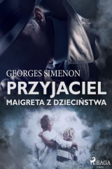 книга Przyjaciel Maigreta z dzieciństwa