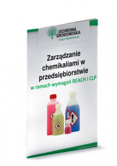 Книга Zarządzanie chemikaliami w przedsiębiorstwie w ramach wymagań REACH i CLP на ReadRate.com книга Zarządzanie chemikaliami w przedsiębiorstwie w ramach wymagań REACH i CLP