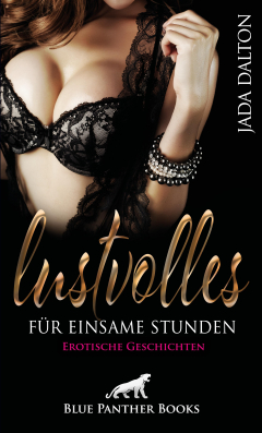 Книга Lustvolles f?r einsame Stunden | Erotische Geschichten на ReadRate.com книга Lustvolles f?r einsame Stunden | Erotische Geschichten