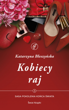 Книга Kobiecy raj. Saga Pokolenia końca świata. Tom 3 на ReadRate.com книга Kobiecy raj. Saga Pokolenia końca świata. Tom 3