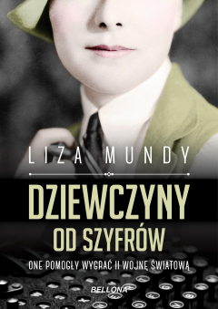 Книга Dziewczyny od szyfr?w.One pomogły wygrać II wojnę на ReadRate.com книга Dziewczyny od szyfr?w.One pomogły wygrać II wojnę