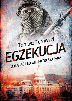 Книга Egzekucja. Odrąbać łeb wielkiego szatana на ReadRate.com книга Egzekucja. Odrąbać łeb wielkiego szatana