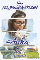 книга Anka. Inne oblicze szczęścia