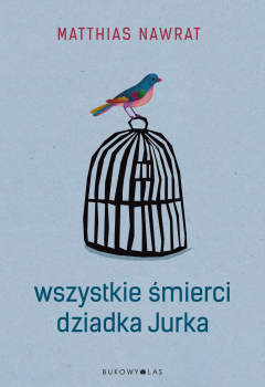 Книга Wszystkie śmierci dziadka Jurka на ReadRate.com книга Wszystkie śmierci dziadka Jurka