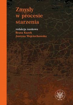 Книга Zmysły w procesie starzenia на ReadRate.com книга Zmysły w procesie starzenia